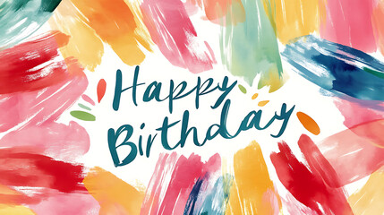 birthday card with soft brush strokes in vibrant colors, featuring a simple "Happy Birthday" in handwritten font 