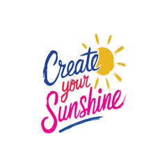 typography create your sunshine