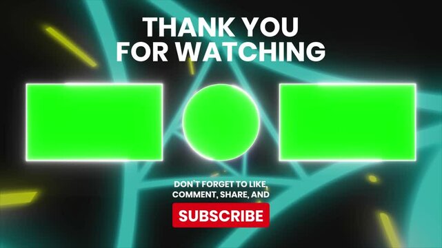 Neon styled Thank You for Watching end screen with green screen placeholders for customizable logos and calls to action. Perfect for YouTube, social media, and video projects. - Powered by Adobe