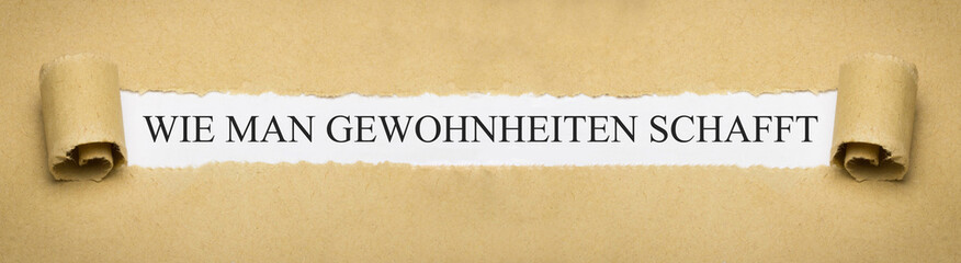 Wie man Gewohnheiten schafft