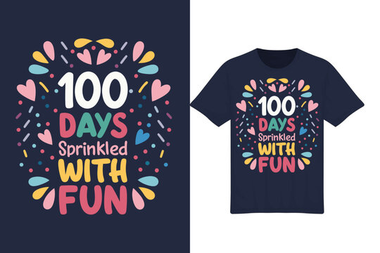 100 days sprinkled with fun back to school t-shirt design