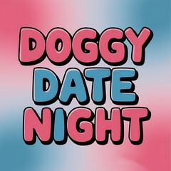 Fototapeta premium doggy date night