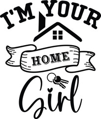 I'm Your Home Girl