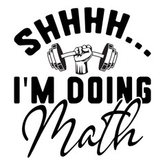 Shhhh... I'm Doing Math