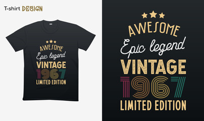 "Awesome epic legend vintage 1967 limited edition". Vintage birthday. Made in 1967. Retro vintage color shirt T-shirt mock up vector. Eps 10 vector