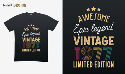"Awesome epic legend vintage 1977 limited edition". Vintage birthday. Made in 1977. Retro vintage color shirt T-shirt mock up vector. Eps 10 vector