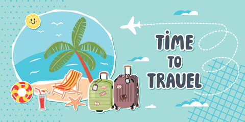 Time to Travel banner with sea beach and suitcases. Palm tree, cocktail, beach chair, starfish, hand written. Collage elements set with cut out shapes. Vector cartoon flat style illustration.