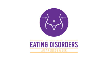 February is Eating Disorders Awareness Week. Vector template Design for banner, greeting card, poster, prints, social media post ,flyer , T shirt with background.