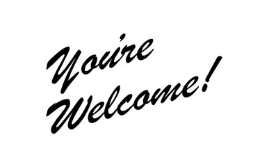 手書き風の筆記体で書いたYou're Welcome !（どういたしまして！）の文字（カリグラフィー）
