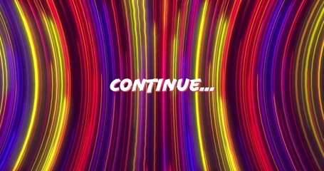 Image of continue text over light trails pattern background