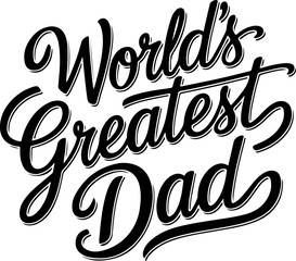 World's Greatest Dad.