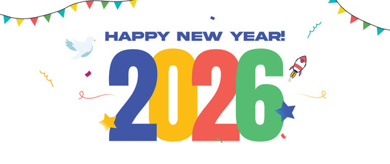 Happy New Year 2026. A poster or banner shows colourful large sized digits 2026 decorated with small flags a tiny dove and a rocket or stars. Vector illustration.