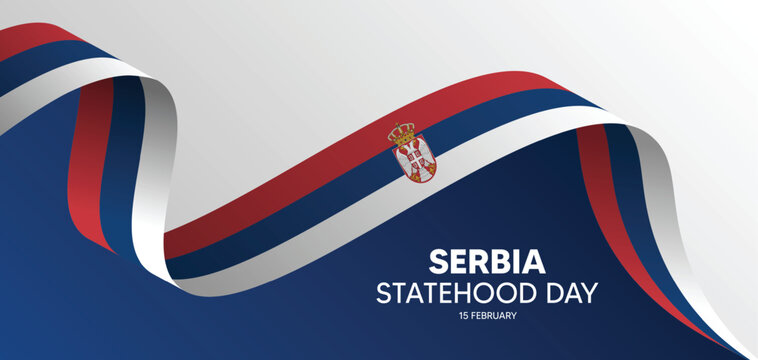 Serbia Statehood Day 15 February flag ribbon vector poster