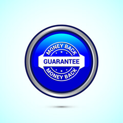Money back guarantee icon design illustration. Money back guarantee badge and label. Blue color round button design
