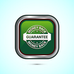 Money back guarantee icon design illustration. Money back guarantee badge and label. Green color square button design