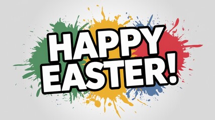 Colorful Paint Splatter Easter Greeting