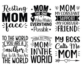 Mom svg,, bundle design,Mom Quotes Bundle. Quotes about Mother,Mom svg,,Mom svg,, design,funny mom,Mothers Day Svg,, Mother's day typographic t shirt design, Mom Life Svg