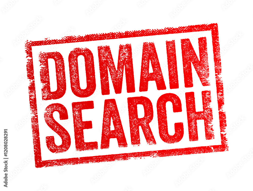 Poster Domain Search - the process of looking for and checking the availability of a specific domain name for use on the internet, text concept stamp