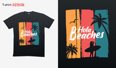 "Hola beaches". Funny summer vibes illustration . Retro style . Retro Palm trees Illustration. T-shirt mock up vector. Eps 10 vector © iCreativePrints