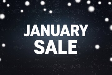 January Sale announcement with a dark background and snowflakes.