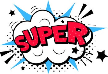 Super comic pop art expression exploding from a cloud with stars and halftone dots conveying strength and power, ideal for superhero themed projects
