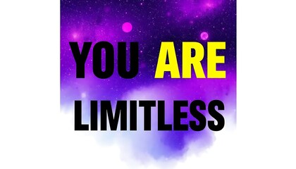 Obraz premium You Are Limitless Inspirational Galaxy Background Design