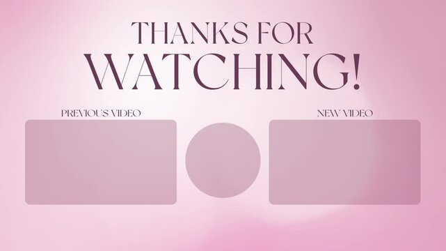 Animated, thanks for watching Soft Gradient YouTube End screen outro video