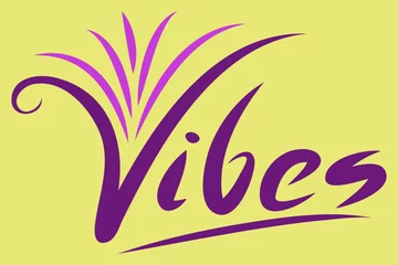  Vibes. typography design. Lettering style positive quote. Inspirational phrase. © zainur