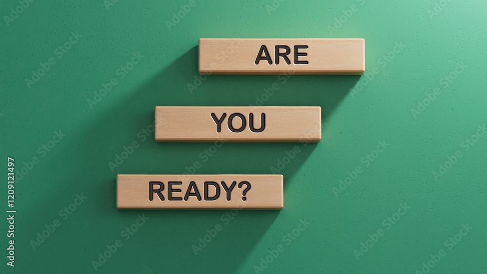 Poster are you ready symbol. concept word are you ready. business and are you ready concept.copy space.3d r