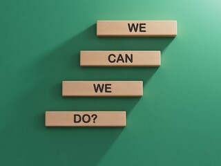 What can we do symbol. Wooden blocks with words What can we do.Business and What can we do concept....