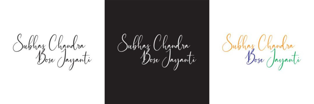 Typography of Netaji Subhas Chandra Bose Jayanti means Subhas Chandra Bose Birthday. Indian Freedom Fighter. 23 January Birth anniversary of Subhash Chandra Bose.  vector illustration. EPS 10