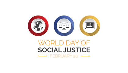 February is World Day of Social Justice. Vector template Design for banner, greeting card, poster, prints, social media post ,flyer , T shirt with background.