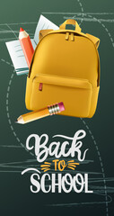 Back to school poster. Welcome Back to school text with yellow backpack on green chalkboard background for learning flyers lay out collection