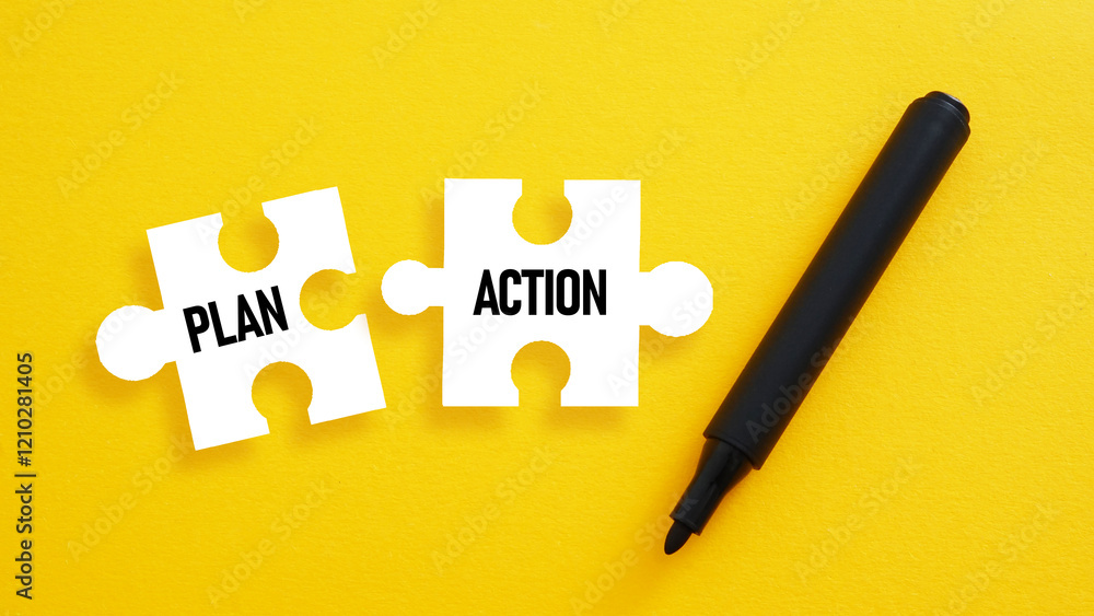 Poster plan and action are connected as puzzle pieces. take action and to realize your plans
