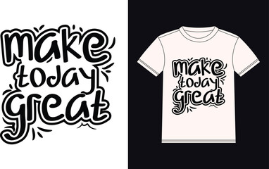 typography t shirt design, motivational typography t shirt design, inspirational quotes t-shirt design6eps