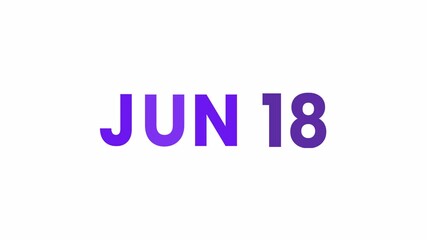 18th June calendar icon animation. Alpha matte with transparent background 4K resolution.