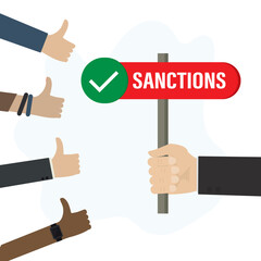 Politician or businessman hand holds sign with inscription - Sanctions. Citizens raising hands in approval or like gesture. Economic, financial and political sanctions,