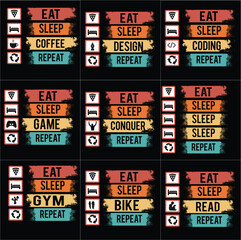 Cycle of Life- Eat, Sleep, Repeat 
