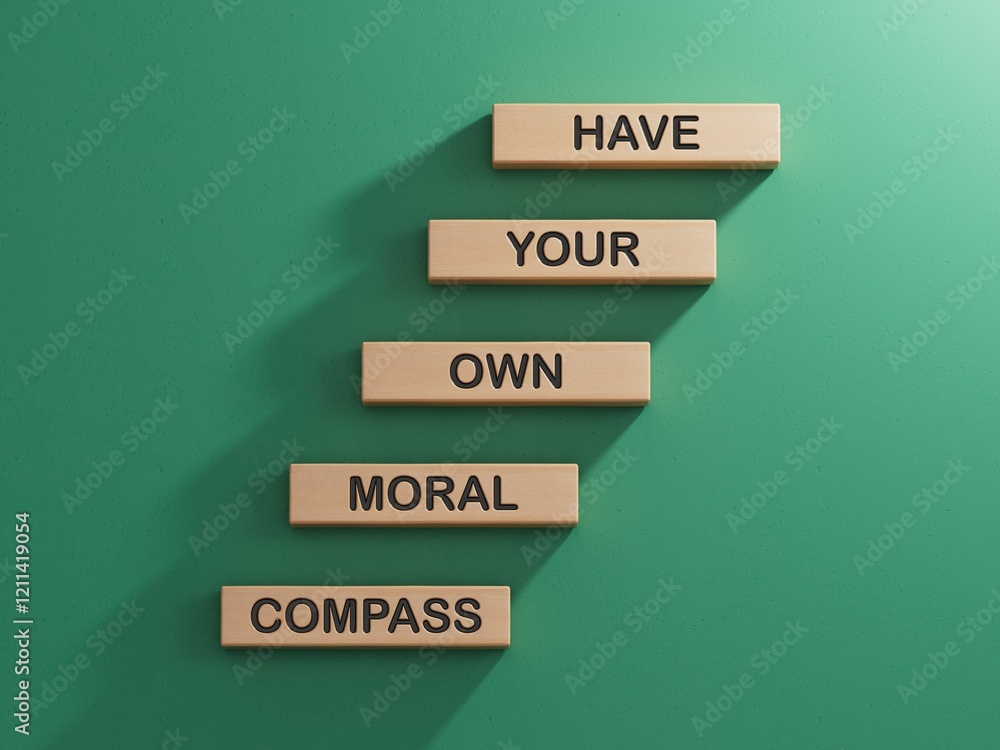 Fototapete have your own moral compass symbol. business concept words have your own moral compass on wooden blo
