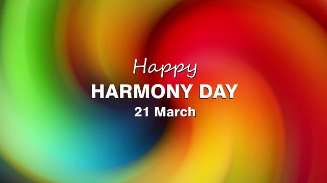 Harmony Day on March 21. Animation of the background of the holiday with pop-up text and mixed background colors.
