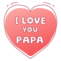 I love you papa illustration vector art
