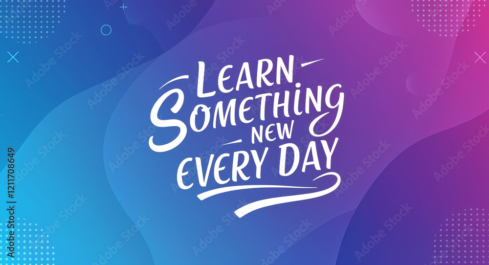 Aufkleber learn something new every day typography . generative ai
