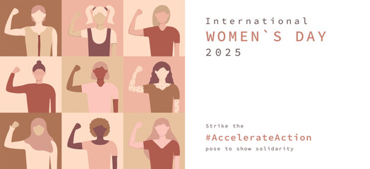 Accelerate Action geometric square banner template. Text Strike the AccelerateAction pose to show solidarity. International Women's Day 2025 background with diversity ladies. Girl show hands strength.