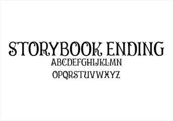 Story Book Ending font for logo and headline. Isolated vector typeset