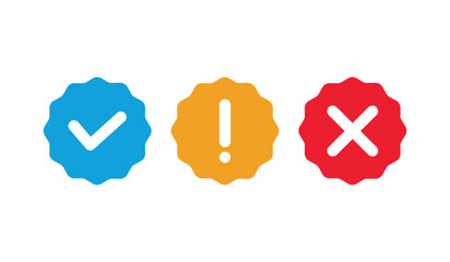 Blue check mark, exclamation point, x mark sign design vector template