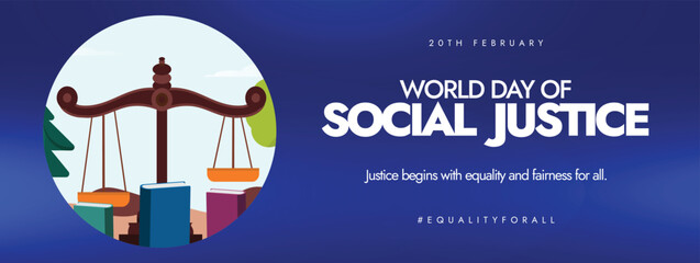 World Day of Social Justice. World Social Justice day banner with scale of justice with books shows Justice begins with equality and fairness for all. 20th February Vector illustration.