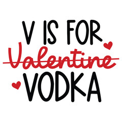 V is for valentine vodka SVG Art & Illustration