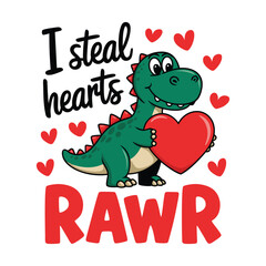 I Steal Hearts RAWR T Shirt Design