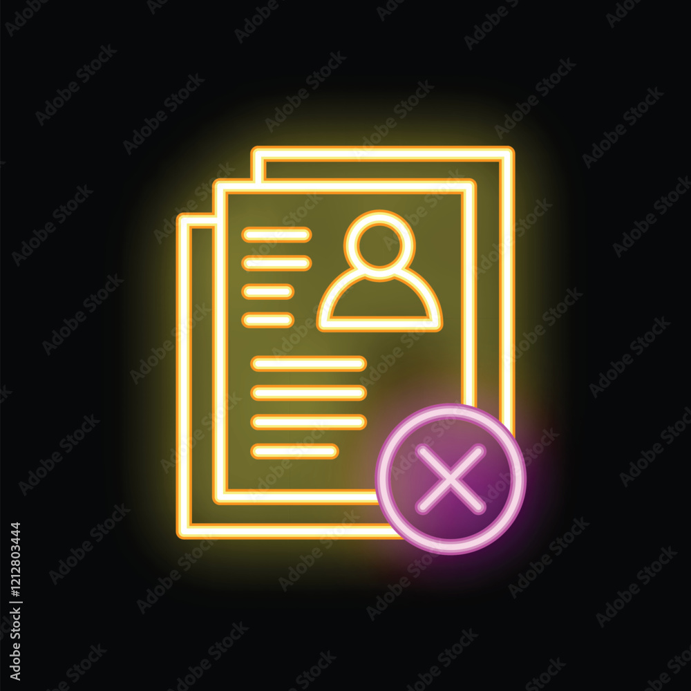Poster neon icon of rejected curriculum vitae document with cross sign showing unsuccessful job application