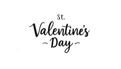 Hand drawn lettering card for St. Valentine's Day holiday.